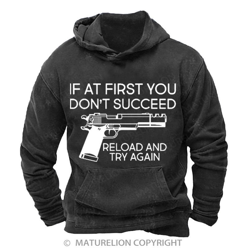 Maturelion Men's Hoodies Reload and Try Again Washed Hoodie