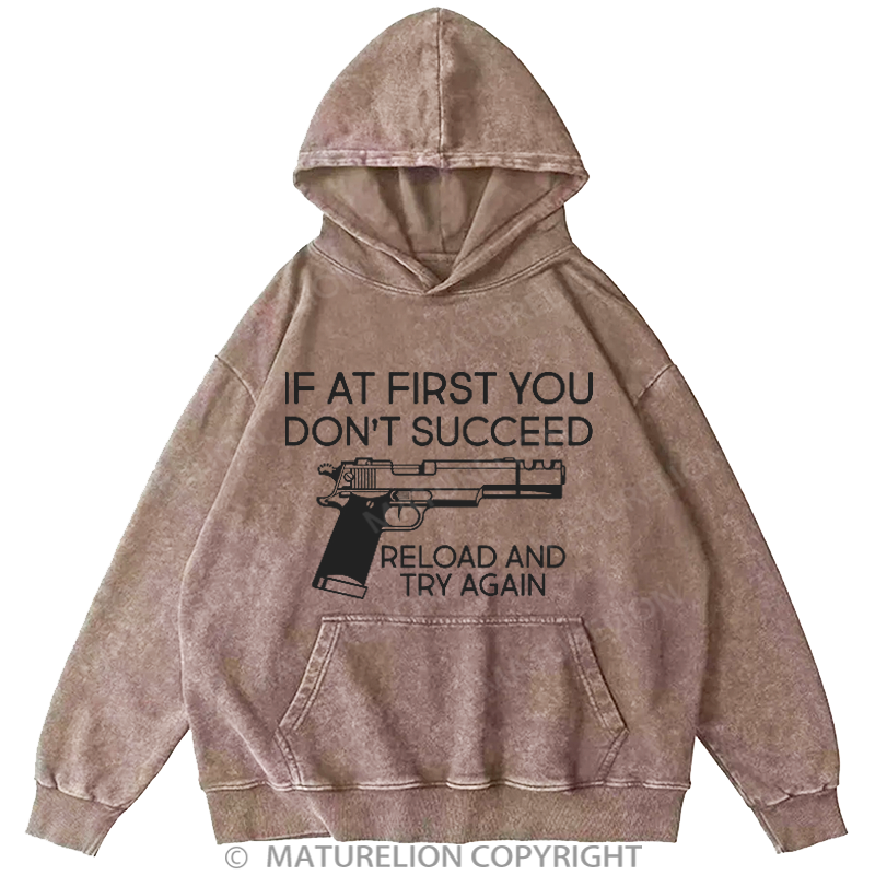 Maturelion Men's Hoodies Reload and Try Again Washed Hoodie