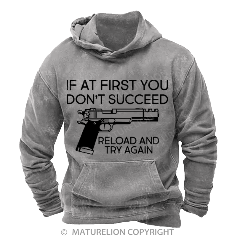 Maturelion Men's Hoodies Reload and Try Again Washed Hoodie