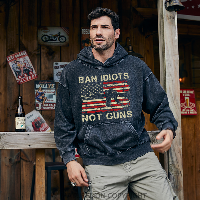 Maturelion Men's Hoodies Ban Idiots Not Guns Washed Hoodie