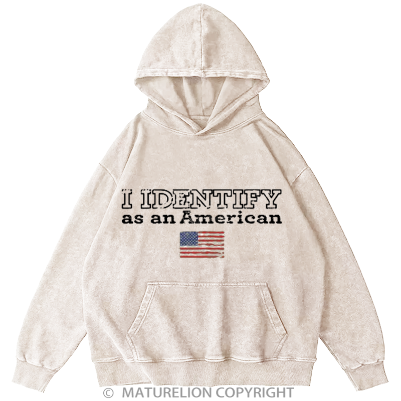 Maturelion Men's Hoodies I Identify as an American Washed Hoodie
