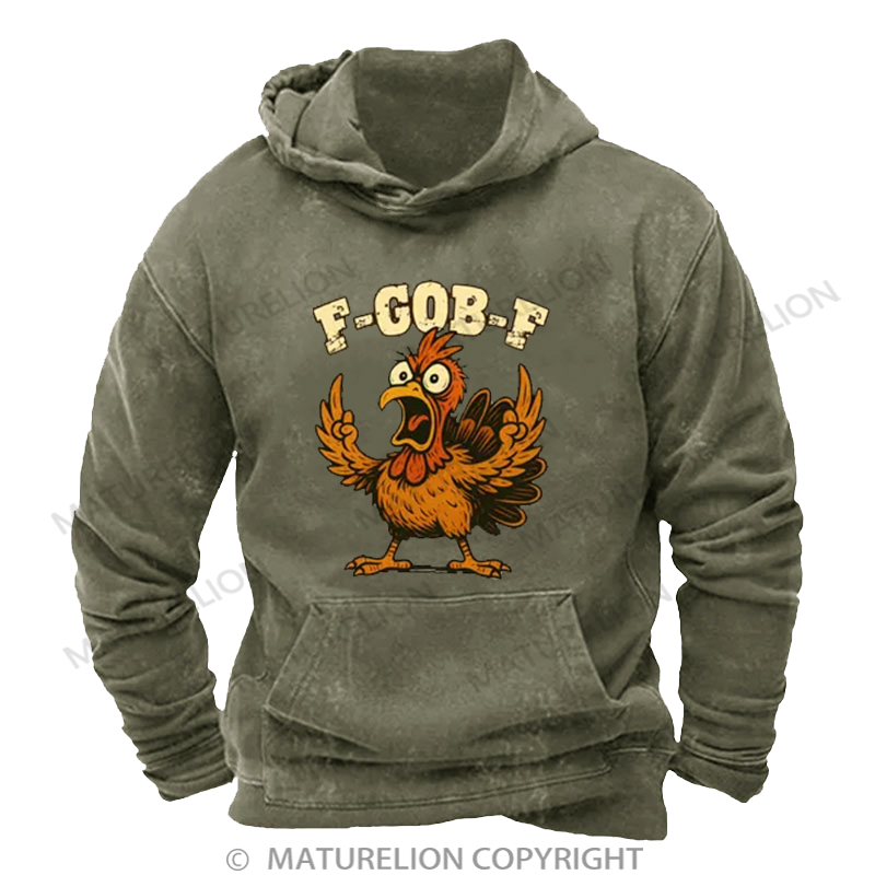 Maturelion Men's Hoodie F-Gob-F Funny Turkey Washed Hoodie