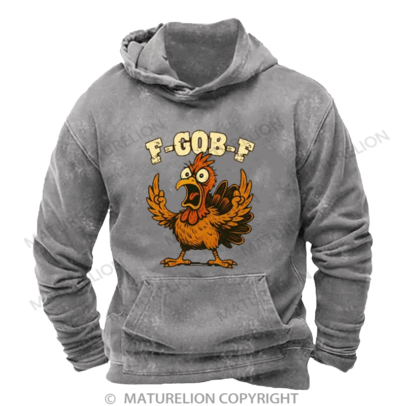 Maturelion Men's Hoodie F-Gob-F Funny Turkey Washed Hoodie
