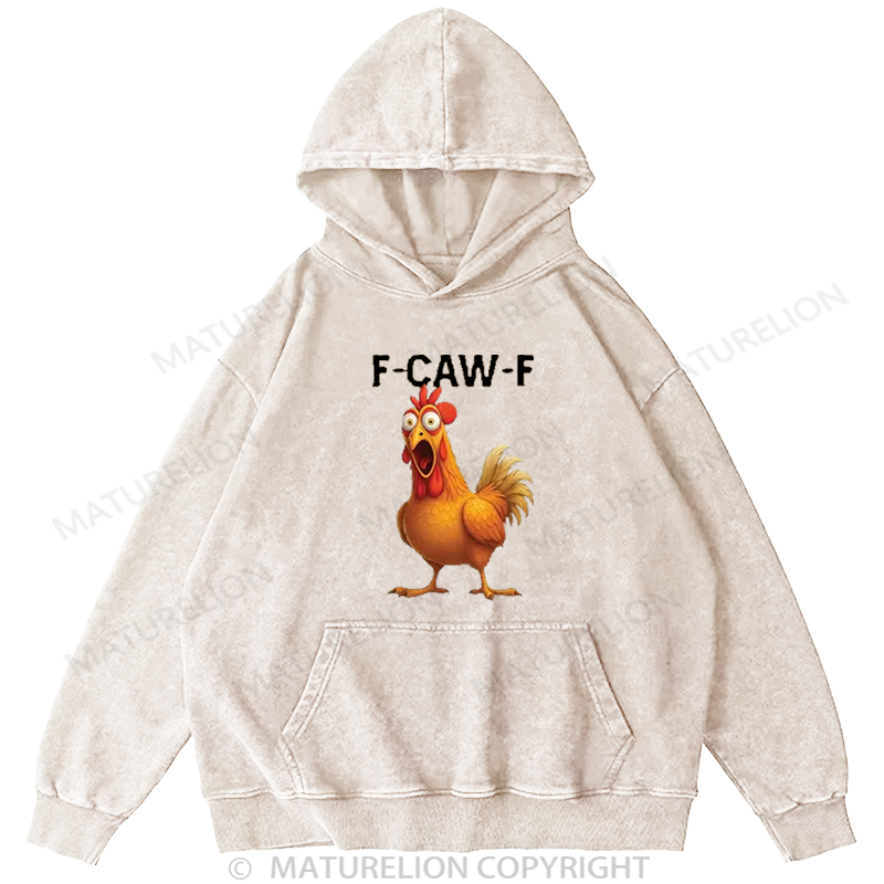 Maturelion Men's Hoodie Funny F-Caw-F Rooster Meme Washed Hoodie