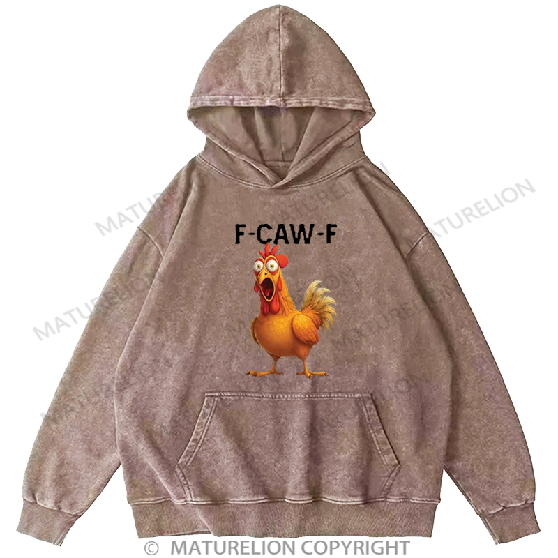 Maturelion Men's Hoodie Funny F-Caw-F Rooster Meme Washed Hoodie