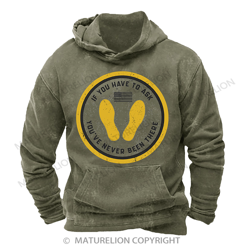 Maturelion If You Have To Ask Washed Hoodie