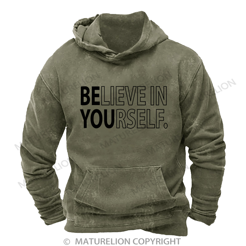 Maturelion Men's Hoodie Believe In Yourself Washed Hoodie