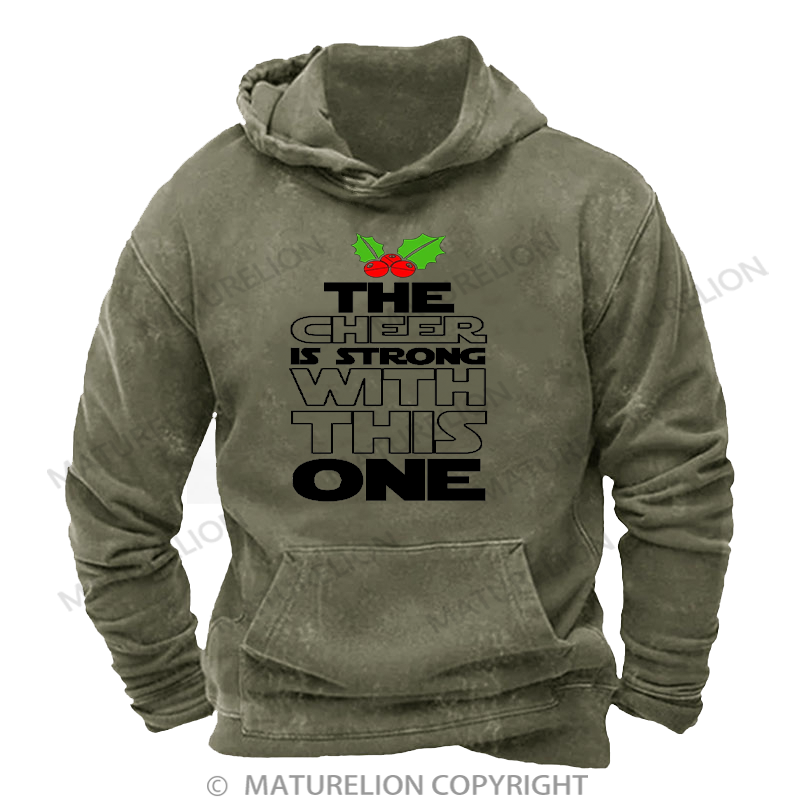 Maturelion Men's Hoodie  The Cheer is Strong with This One Xmas Washed Hoodie