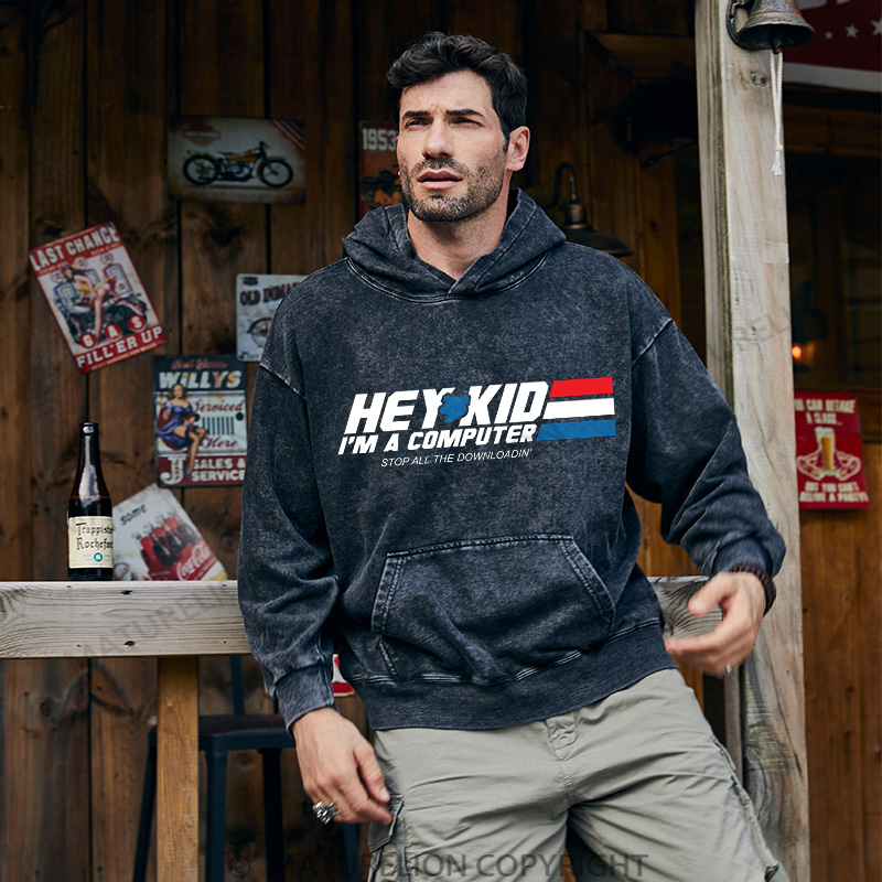 Maturelion Men's Hoodie Hey Kid I'm a Computer DTG Washed Hoodie