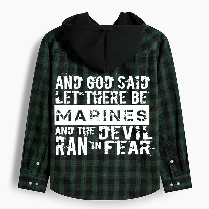 Maturelion Men's Flannel Shirt And God Said Let There Be Marines And The Devil Ran In Fear Hooded Flannel Shirt