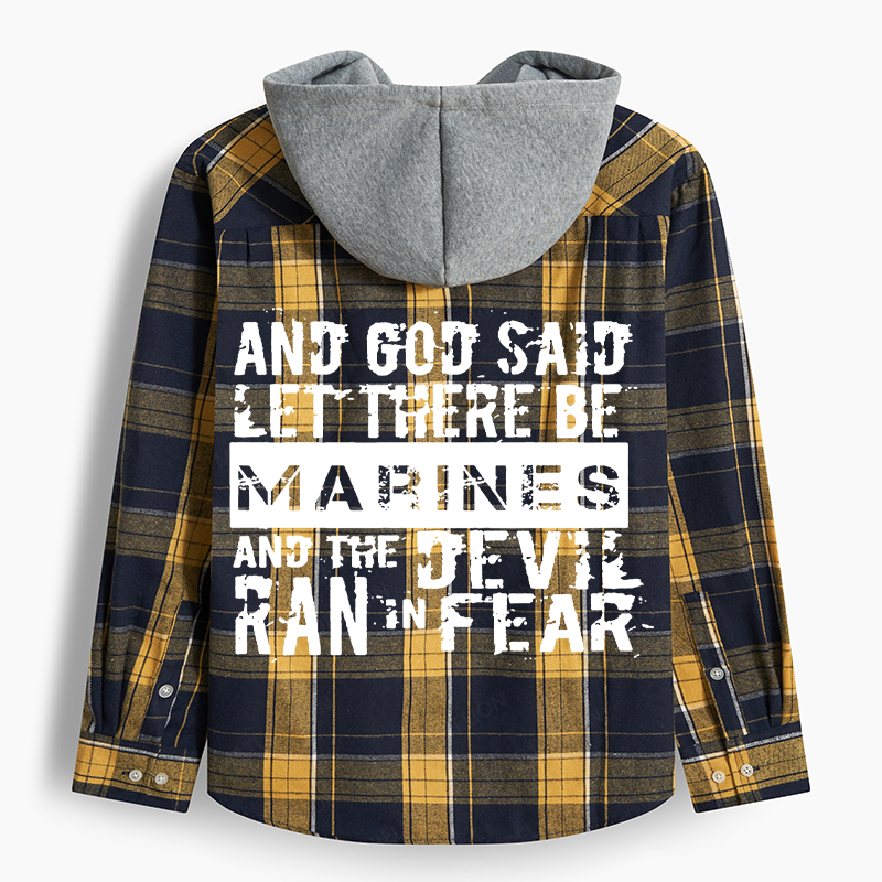 Maturelion Men's Flannel Shirt And God Said Let There Be Marines And The Devil Ran In Fear Hooded Flannel Shirt