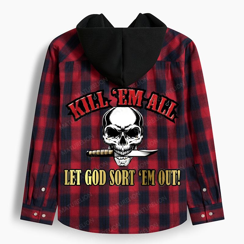 Maturelion Men's Flannel Shirt Kill Em All Let God Sort Em Out Hooded Flannel Shirt