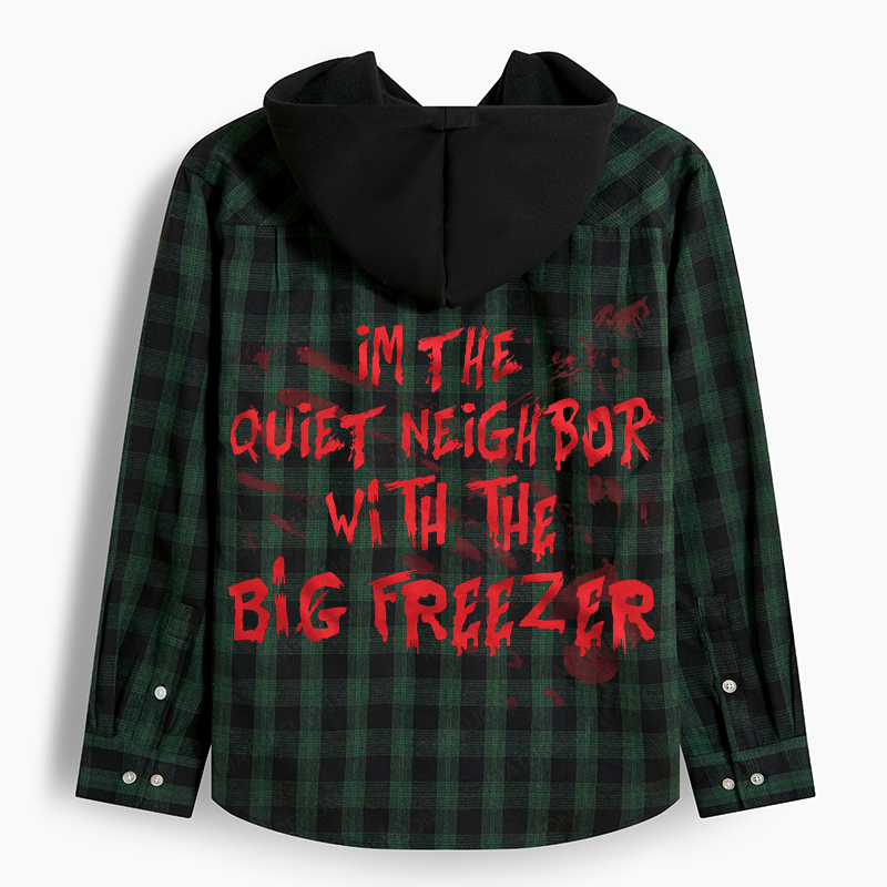 Maturelion Men's Flannel Shirt I'm The Quiet Neighbor With The Big Freezer Hooded Flannel Shirt