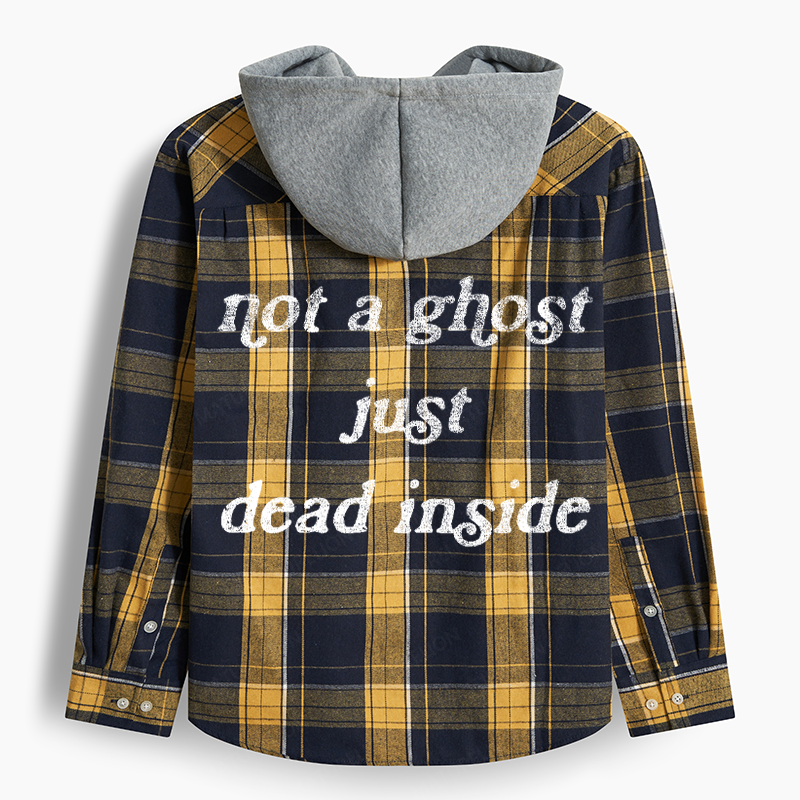 Maturelion Men's Flannel Shirt Not A Ghost Just Dead Inside Hooded Flannel Shirt