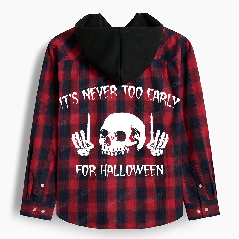 Maturelion Men's Flannel Shirt It's Never Too Early For Halloween Hooded Flannel Shirt