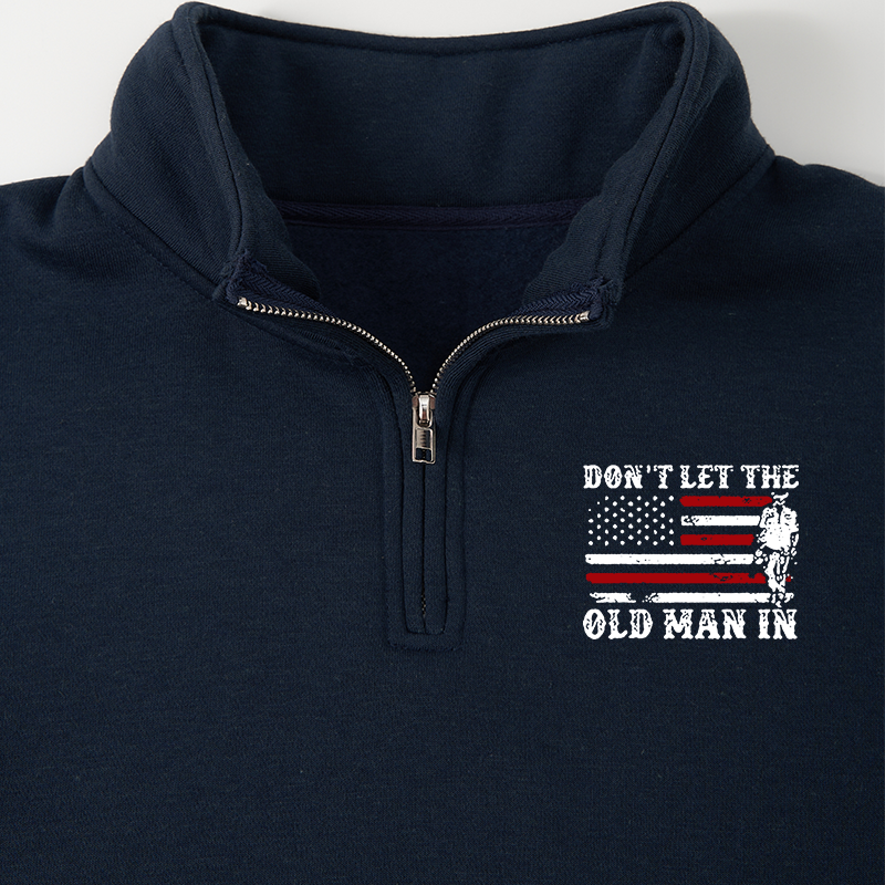 Maturelion Men's Sweatshirt Don't Let The Old Man In USA Flag Half Zip Fleece Sweatshirt