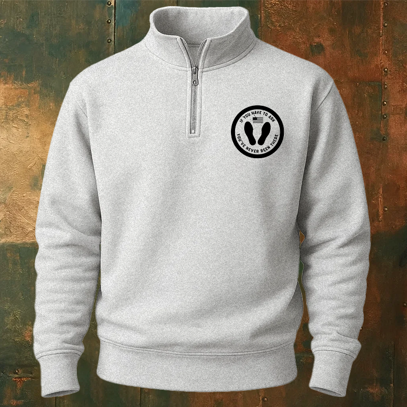 Maturelion Men's Sweatshirt If You Have To Ask Half Zip Fleece Sweatshirt