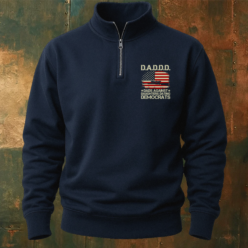 Maturelion Men's Sweatshirt Daddd Gun Dads Against Daughters Dating Democrats Half Zip Fleece Sweatshirt