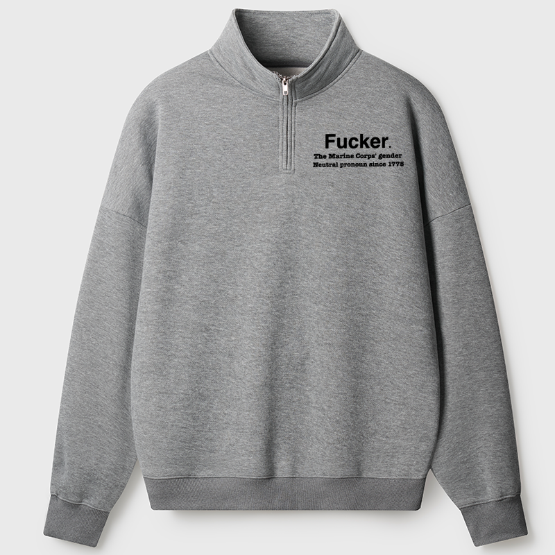 Men's Sweatshirt Fucker Half Zip Fleece Sweatshirt