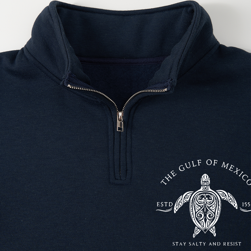 Men's Sweatshirt Gulf of Mexico ESTD 1550 Stay Salty And Resist Half Zip Fleece Sweatshirt
