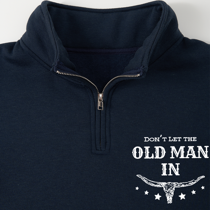 Men's Sweatshirt R.I.P. Don't Let The Old Man In Half Zip Fleece Sweatshirt