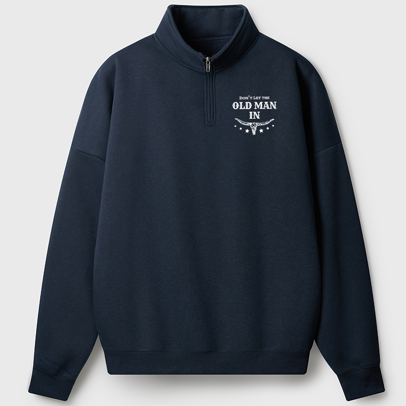 Men's Sweatshirt R.I.P. Don't Let The Old Man In Half Zip Fleece Sweatshirt