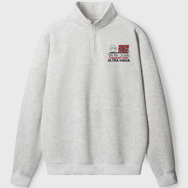 Men's Sweatshirt 1776 We The People American Flag Ultra Maga Half Zip Fleece Sweatshirt