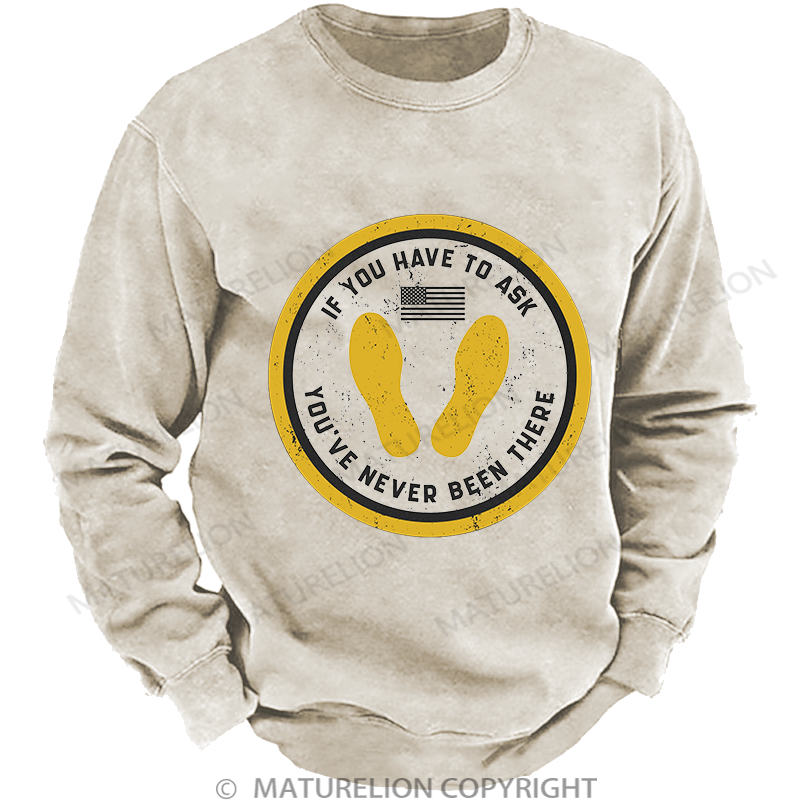 Maturelion If You Have To Ask Washed Hoodie