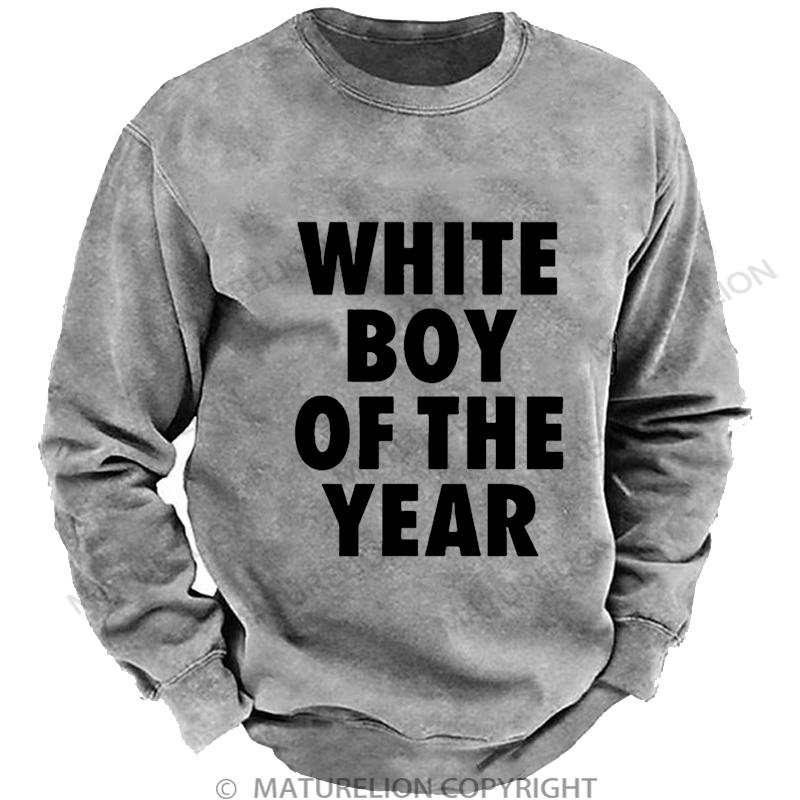 Maturelion White Boy Of The Year Washed Sweatshirt