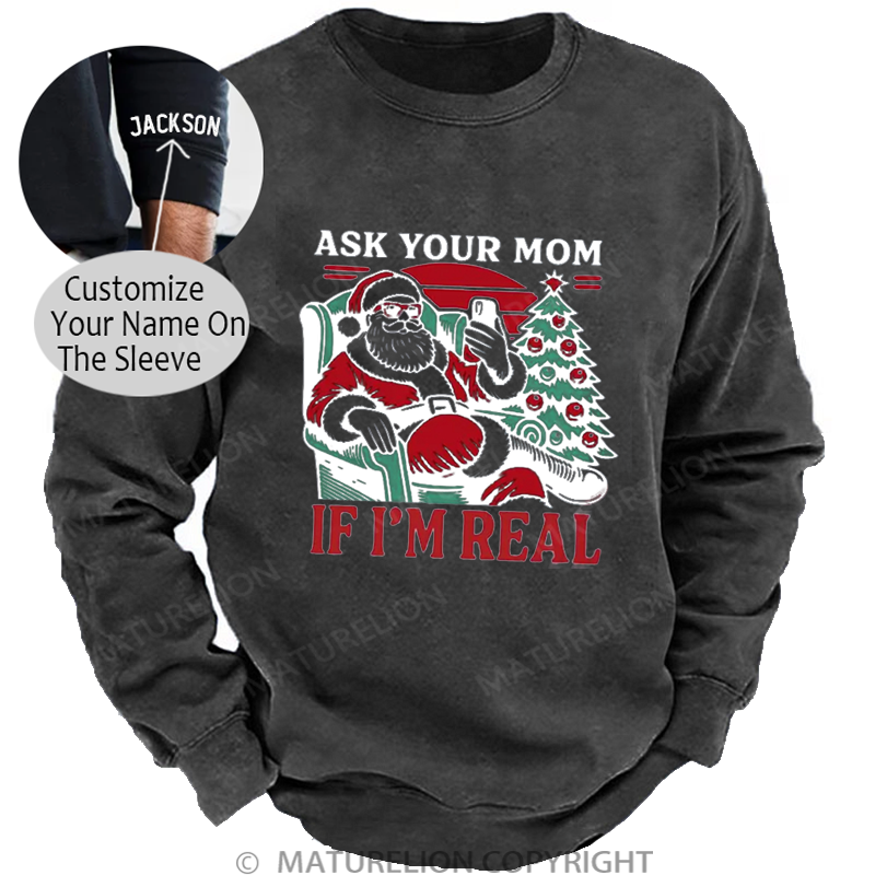 Maturelion Men's Sweatshirt Ask Your Mom Funny Santa Washed Sweatshirt