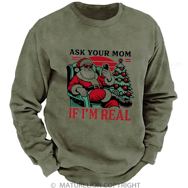 Maturelion Men's Sweatshirt Ask Your Mom Funny Santa Washed Sweatshirt