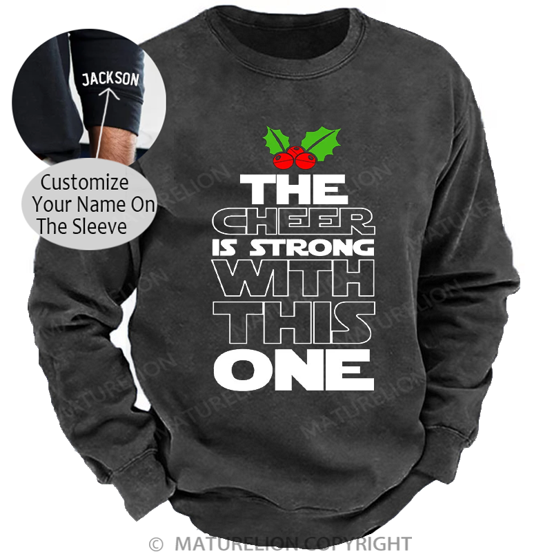 Maturelion Men's Sweatshirt The Cheer is Strong with This One Xmas Washed Sweatshirt
