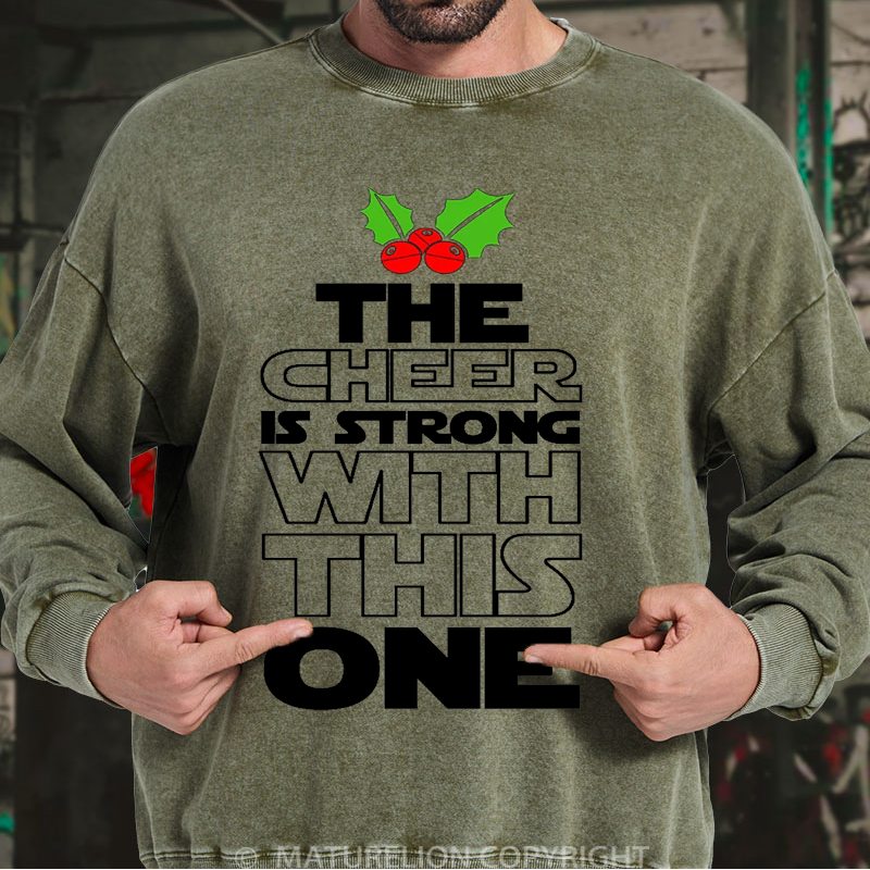 Maturelion Men's Sweatshirt The Cheer is Strong with This One Xmas Washed Sweatshirt