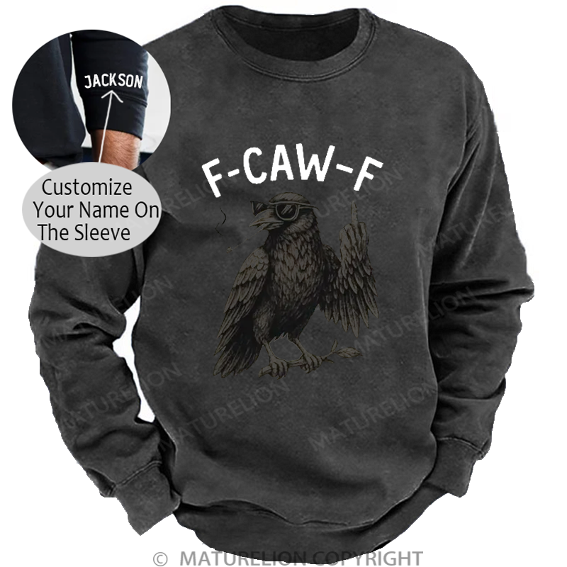 Maturelion Men's Sweatshirt F-Caw-F Sarcastic Washed Sweatshirt