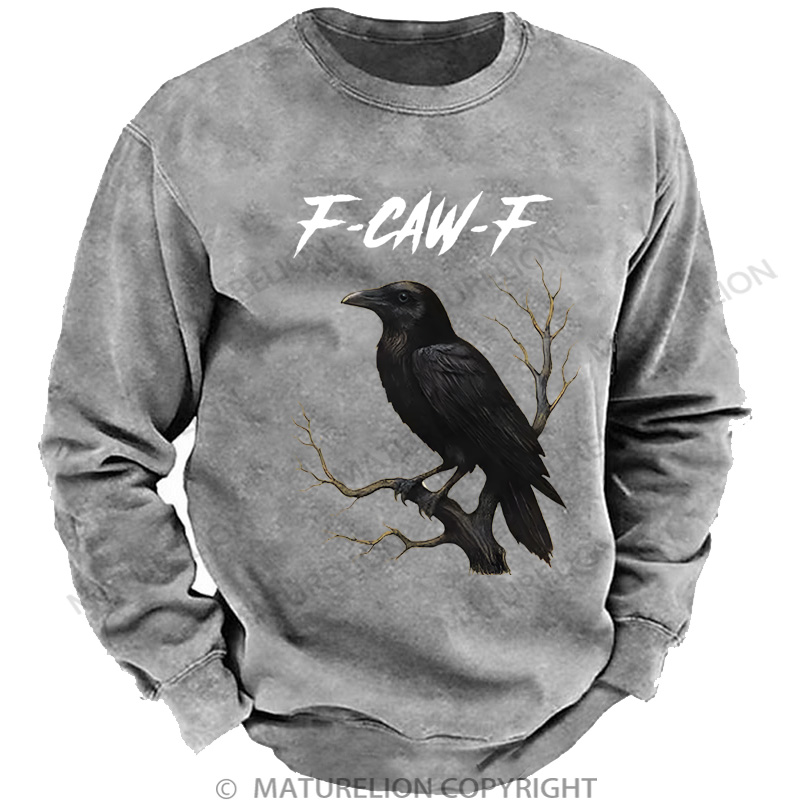 Maturelion F-Caw-F DTG Washed sweatshirt