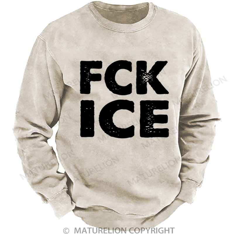 Maturelion Men's Sweatshirt Fck Ice DTG Washed Sweatshirt