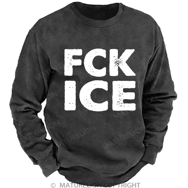 Maturelion Men's Sweatshirt Fck Ice DTG Washed Sweatshirt