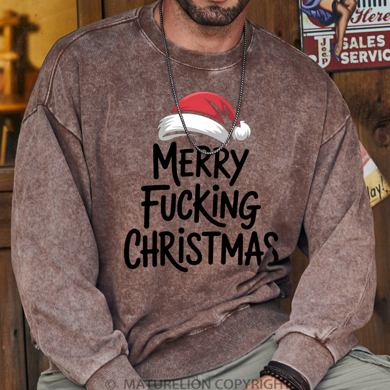 Maturelion Men's Sweatshirt Merry Fucking Christmas Inappropriate Santa DTG Washed Sweatshirt