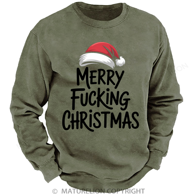 Maturelion Men's Sweatshirt Merry Fucking Christmas Inappropriate Santa DTG Washed Sweatshirt