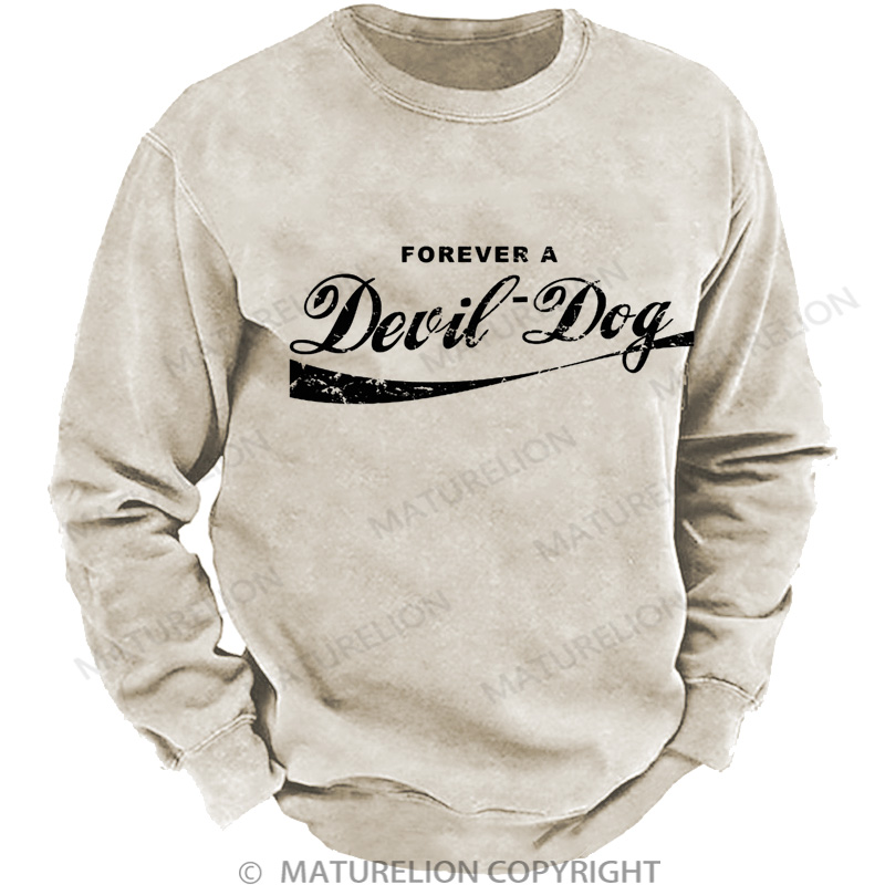 Maturelion Men's Sweatshirt Forever A Devil Dog DTG Washed Sweatshirt