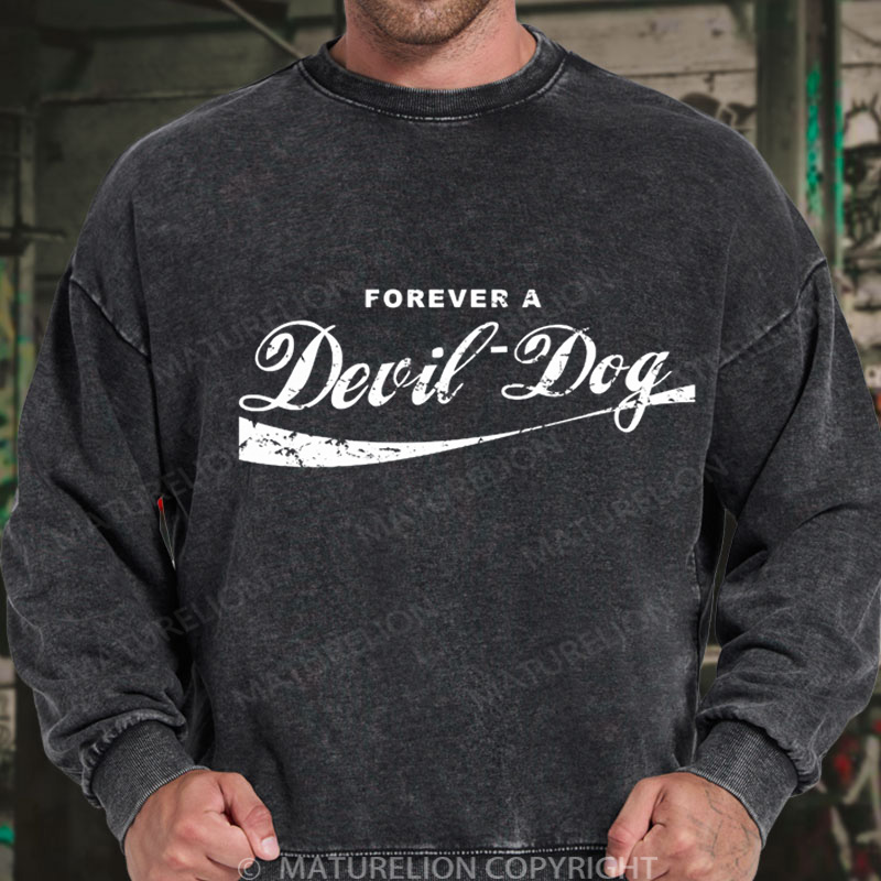Maturelion Men's Sweatshirt Forever A Devil Dog DTG Washed Sweatshirt