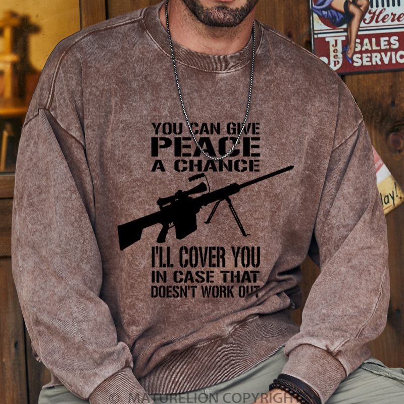 Maturelion Men's Sweatshirt Give Peace a Chance Sniper DTG Washed Sweatshirt