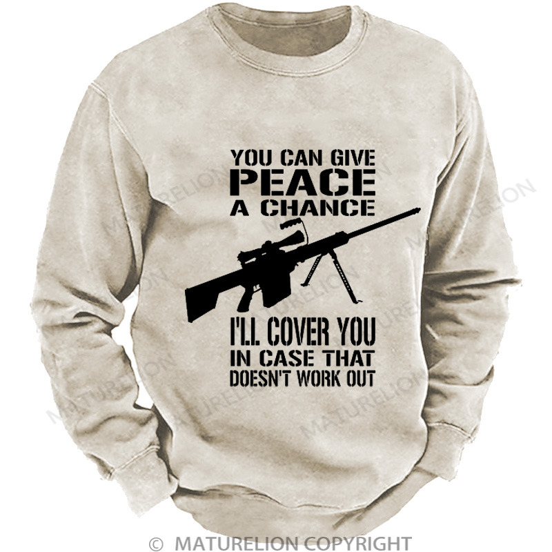 Maturelion Men's Sweatshirt Give Peace a Chance Sniper DTG Washed Sweatshirt
