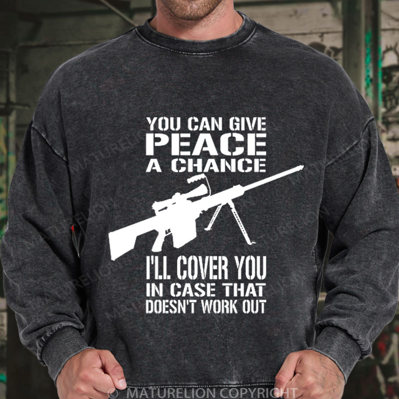 Maturelion Men's Sweatshirt Give Peace a Chance Sniper DTG Washed Sweatshirt