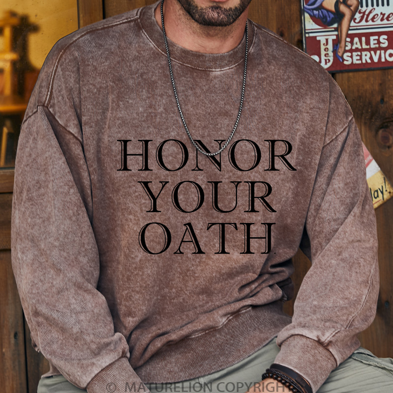 Maturelion Men's Sweatshirt Honor Your Oath DTG Washed Sweatshirt