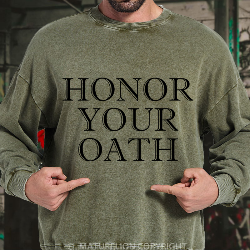 Maturelion Men's Sweatshirt Honor Your Oath DTG Washed Sweatshirt