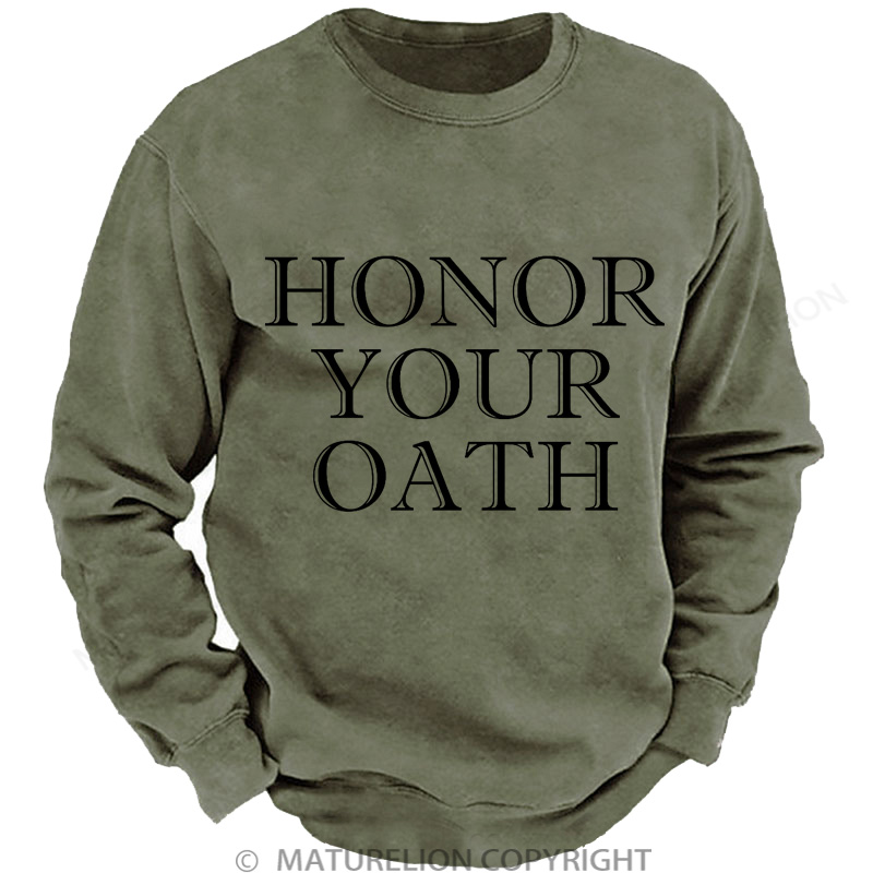 Maturelion Men's Sweatshirt Honor Your Oath DTG Washed Sweatshirt