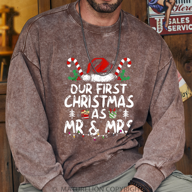 Maturelion Men's Sweatshirt Our First Christmas As Mr & Mrs DTG Washed Sweatshirt