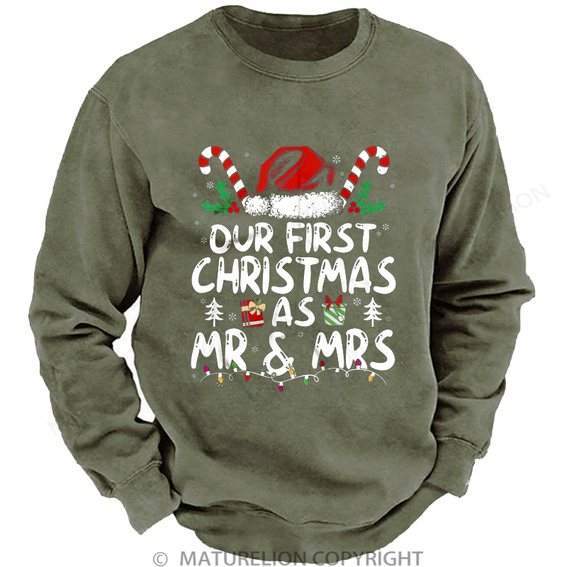 Maturelion Men's Sweatshirt Our First Christmas As Mr & Mrs DTG Washed Sweatshirt