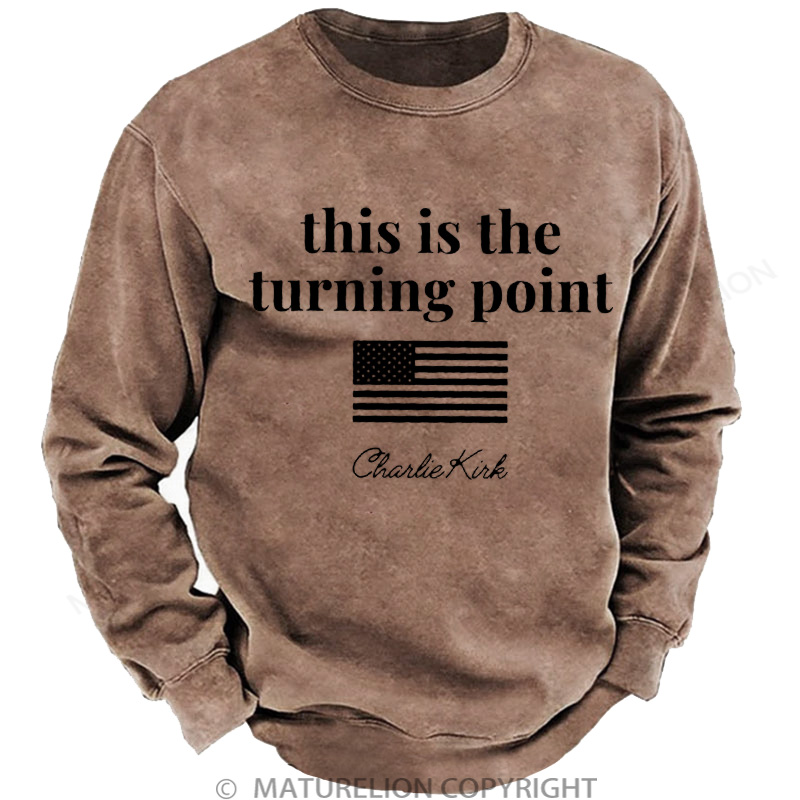 Maturelion Men's Sweatshirt This is the Turning Point Washed Sweatshirts